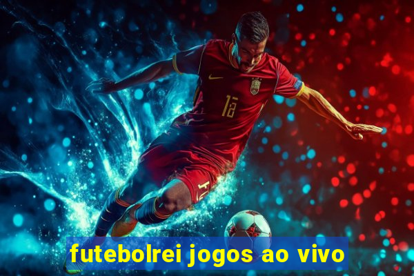 futebolrei jogos ao vivo